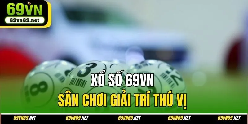 69VN - Khám Phá Thế Giới Giải Trí Đỉnh Cao - Hơn Cả Mong Đợi