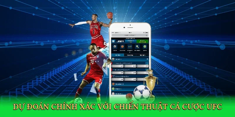 Dự đoán chính xác với chiến thuật cá cược UFC