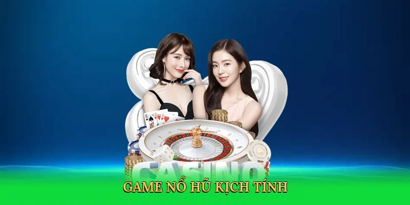 Game nổ hũ kịch tính