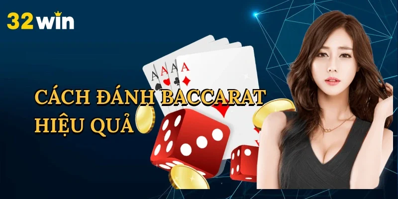 cach-danh-baccarat-hieu-qua-1