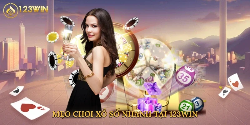 meo-choi-xo-so-nhanh-tai-123win-4